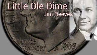 Little Ole Dime - Jim Reeves
