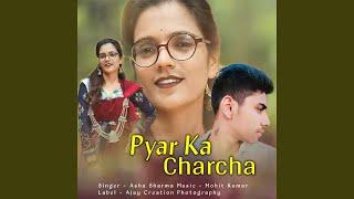 Pyar Ka Charcha