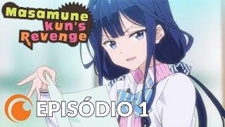 Masamune-kuns Revenge - Episódio 1 Legendado