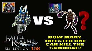 How many INFESTED ONE can Kill 1 SAMURAI? - Battle Realms ZE 1.58.1