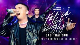 TẤT CẢ HOẶC KHÔNG LÀ GÌ CẢ LIVE - CAO THÁI SƠN  CHOCTAW RESORT CASINO - USA