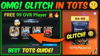 Again GLITCH in TOTS FREE 99 OVR Players   TOTS Event Best Guides  Mr. Believer