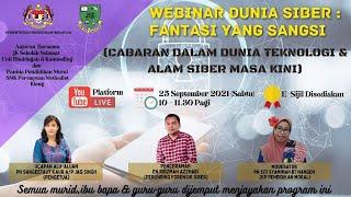 WEBINAR DUNIA SIBER FANTASI YANG SANGSI