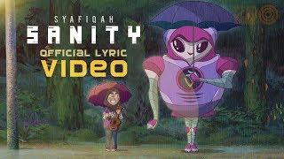 SANITY - Syafiqah OFFICIAL Lyrics Video