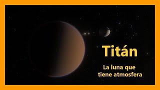 TITAN luna de SATURNO documental Mini ...desde 1655Audio Remasterizado