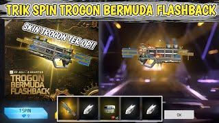 TRIK SPIN TROGON BERMUDA FLASHBACK TERBARU  SKIN TROGON TER OP DI FREEFIRE