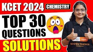 KCET 2024 Chemistry  Solutions Top 30 Questions for #kcet
