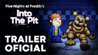 FNAF Into The Pit - TRAILER del Nuevo FIVE NIGHTS AT FREDDYS Español 2024