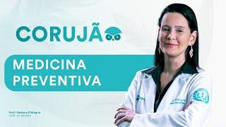 Corujão Medicina Preventiva - Aula para Residência Médica