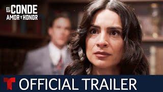 El Conde Amor y Honor official trailer  Telemundo English