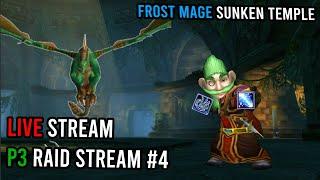 Frost Mage Sunken Temple Tonight  KallTorak Wild Growth NA