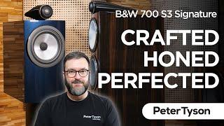 Bowers & Wilkins 700 S3 Signature  Overview & Features