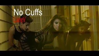 No Cuffs Official Music Video  Liane V