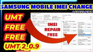 SAMSUNG MOBILE IMEI REPAIR FREE  UMT SAMSUNG MOBILE IMEI REPIAR  UMT NEW UPDATE 2_0.9  ALL IMEI