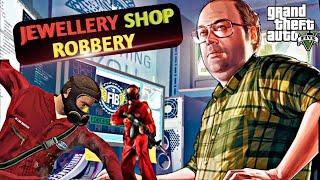 THE BIGGEST JEWELLERY SHOP ROBBERY IN GTA V ।। BIG ROBBERY IN THE CITY #part1