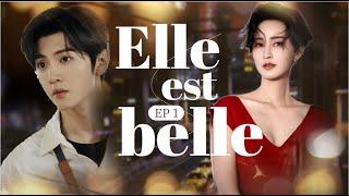 【FRENCH SUB】Elle est Belle EP01  Shes Beautiful  TA HEN PIAO LIANG  Zhang Xinyi Chen Zheyuan