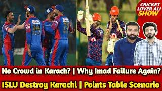 ISLU Destroy Karachi Kings  Munro 82 Heroice  Points Table Scenario  Why Imad Failure Again?