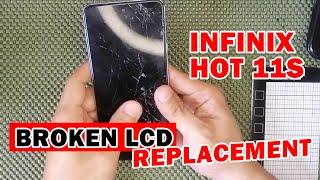 INFINIX HOT 11S LCD REPLACEMENT  INFINIX HOT 11S NFC ANDROID PHONE   BROKEN LCD  SIR MELL TV