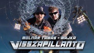 Molnár Tamás & Majka - Visszapillantó official music video