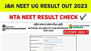 J&K NEET UG Result Out 2023  Check Your Name  Direct Link & Cut-off  J&K Neet Topper List 2023