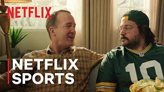 Netflix Sports Turns Us All Into Fans… Even Peyton Manning & Joel Dahmen  Netflix