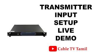 Digital Cable Tv Transmitter Input Setup Live Explanation In Tamil  Cable TV Tamil