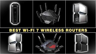 Top WiFi 7 Routers of 2024 Best Picks for Every Need