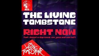 The Living Tombstone - Right Now Red Version feat. Damsel Is Depressed Emi Jones & Sam Haft