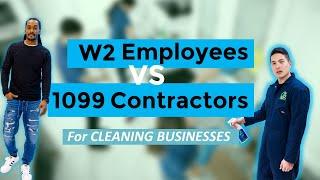 W2 Employees vs 1099 Contractors for Cleaning Businesses