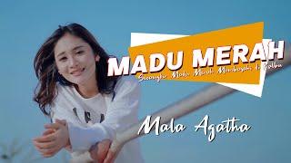 MADU MERAH  DJ SECANGKIR MADU MERAH REMIX VIRAL TIKTOK Cover By Mala Agatha