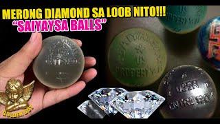 SAIYAYSA BALLS TOTOO BANG MERON DIAMONDS SA LOOB NITO?