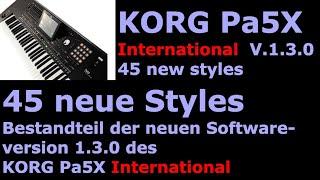 KORG Pa5X International 1.3.0  45 New Styles