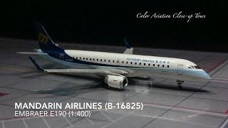 1400 Mandarin Airlines 華信航空 B-16825 Embraer E190 JC Wings Close-up Tours #30