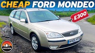 I BOUGHT A CHEAP FORD MONDEO FOR £300