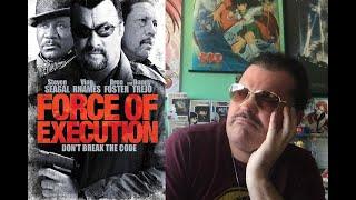 Force of Execution 2013 Rant Movie Review