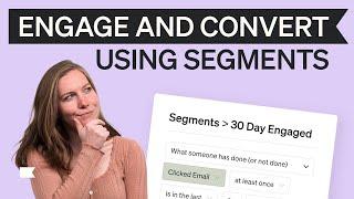 How to use segments to send targeted campaigns