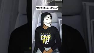 When You are Chilling on a Plane ️