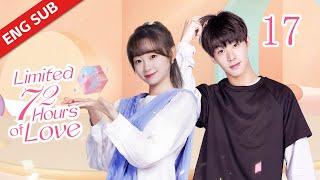 ENG SUB【Limited 72 Hours of Love】EP17  Surprise The boy showed up at company to pick the girl up