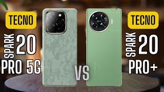 Tecno Spark 20 Pro 5G vs Tecno Spark 20 Pro Plus