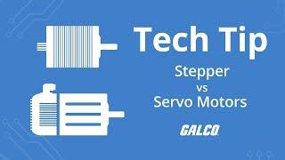 Servo vs Stepper Motors - A Galco TV Tech Tip  Galco