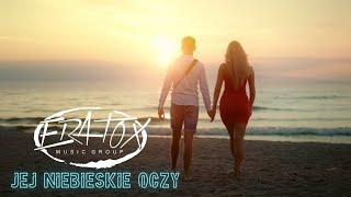 ERATOX  - Jej niebieskie oczy Official Video 2024