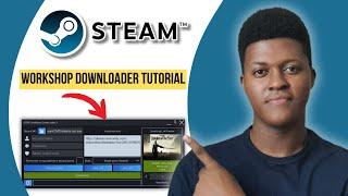 Steam Workshop Downloader Tutorial 2024