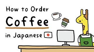 Ordering at a Cafe in Japanese  Conversation Practice