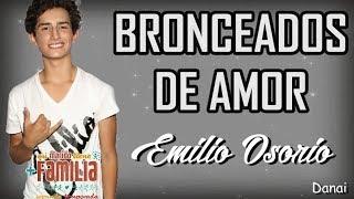 Bronceados de Amor - Mi Marido Tiene mas Familia - Emilio Osorio Marcos Letra