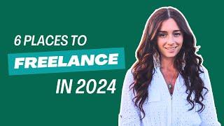 6 Best Freelancing Sites in 2024 for Beginners AND Experienced Freelancers