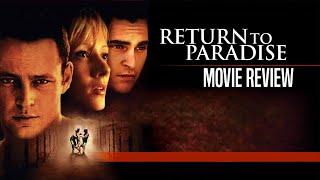 Return to paradise  1998  Movie Review  Imprint # 209  Blu-ray 