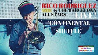 Rico Rodriguez MBE & the Barcelona All Stars - Continental Shuffle Live Unpublished Recording