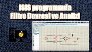 ISIS programında Filtre Devresi ve Analizi