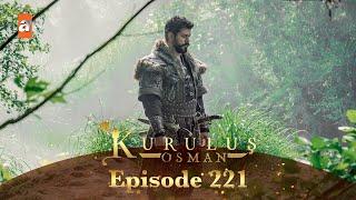 Kurulus Osman Urdu - Season 5 Episode 221