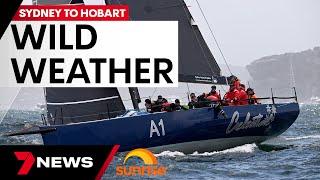 Sydney to Hobart Crews battle wild weather   7 News Australia